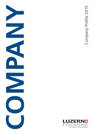 CompanyProfile2015
COMPANY
 