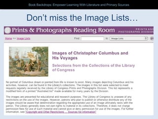 Don’t miss the Image Lists…
Book Backdrops: Empower Learning With Literature and Primary SourcesBook Backdrops: Empower Learning With Literature and Primary Sources
 