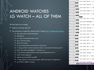 ANDROID WATCHES
ANDROID WEAR
Mobile device paired with all watches in this app
/com.samsung.android.app.watchmanager
/aut...