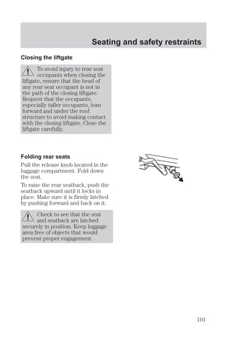 %  ! !! 
AM/FM select in tape mode 
 !! !    !  % 
    % 
AM/FM select in CD or CD 
changer mode (if equipped) 
 !! !    ! 
 % 
    % 
AM/FM select 
 	
 