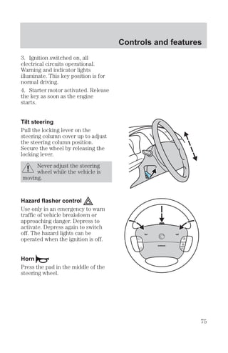 Controls and features 
 
Climate controls 
 