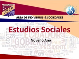Estudios Sociales
Noveno Año
 