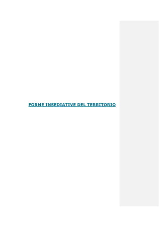 FORME INSEDIATIVE DEL TERRITORIO
 