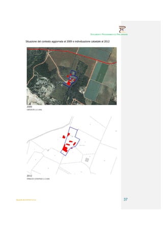 DOCUMENTO PROGRAMMATICO PRELIMINARE


          Situazione del contesto aggiornata al 2009 e individuazione catastale al 2012




QUADRI INTERPRETATIVI                                                                               37
 