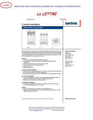 ASSOCIATION LIBANAISE POUR LA MAITRISE DE L’ENERGIE et l’ENVIRONNEMENT
La LETTRE
Numéro 22 Mai 2012
Cette lettre a été réalisée grâce au support de l’ADEME (www.ademe.fr)
Directeur de publication: Hassane Jaber, Rédacteur en chef: Tony Matar
Email: alme@inco.com.lb web: www.almee.org.
ALMEE
 