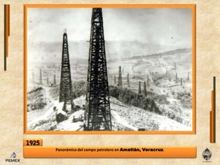 1925Panorámicadel campo petroleroenAmatlán, Veracruz.