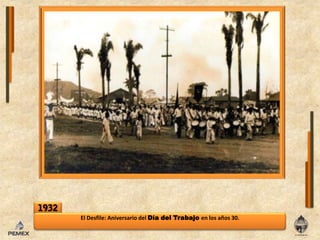 1932El Desfile: Aniversario delDíadelTrabajoen losaños 30.