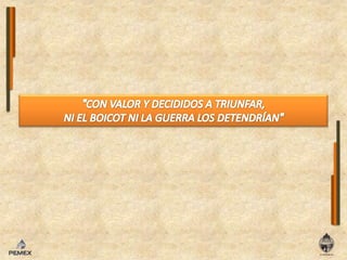 "CON VALOR Y DECIDIDOS A TRIUNFAR, NI EL BOICOT NI LA GUERRA LOS DETENDRÍAN"