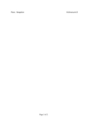 Place: Bangalore Krishnanunni.R
Page 3 of 2
 