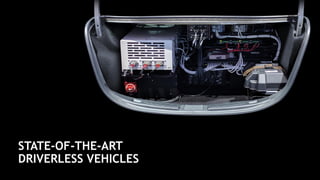 45
STATE-OF-THE-ART
DRIVERLESS VEHICLES
 