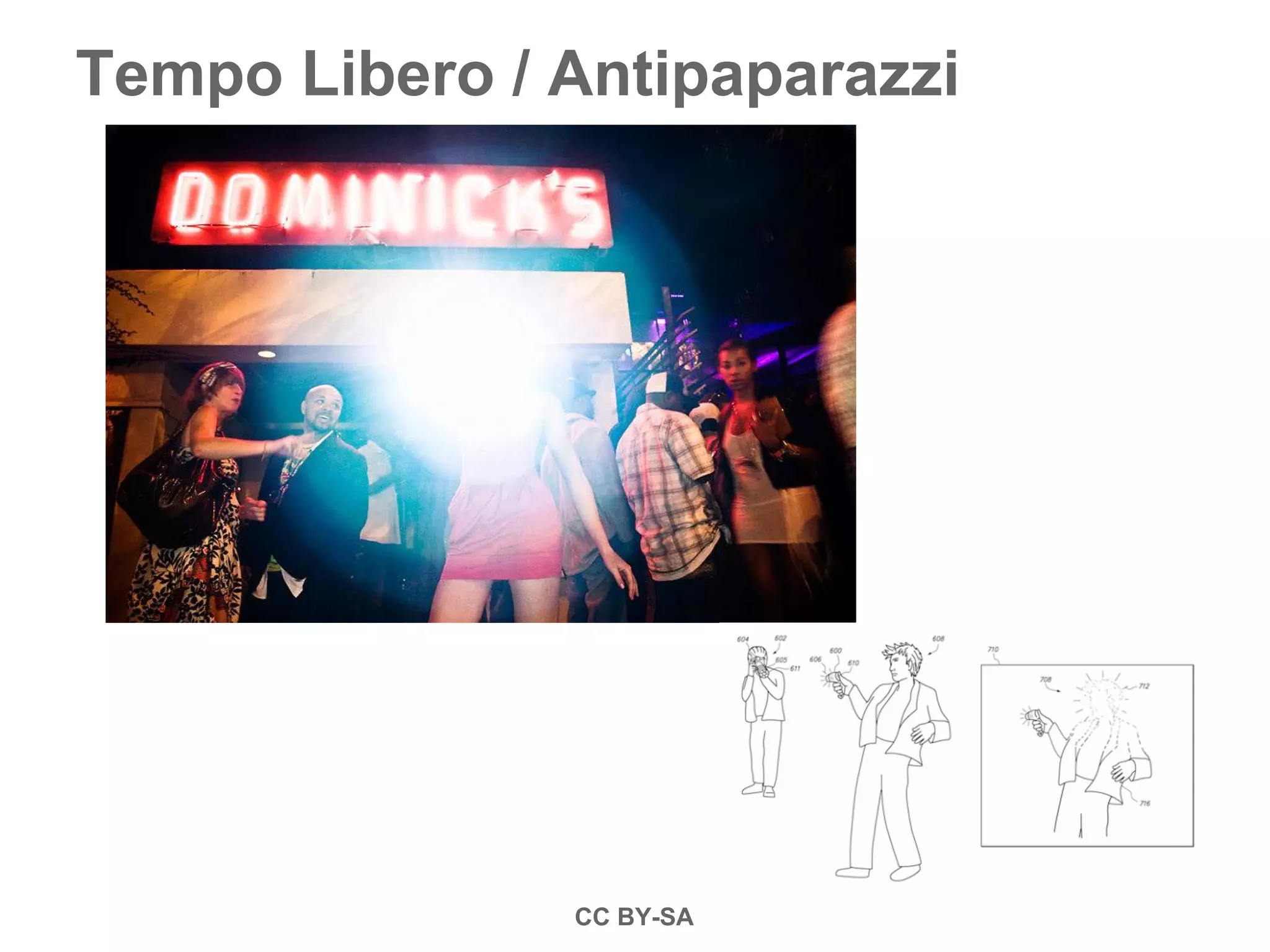 Tempo Libero / Antipaparazzi
CC BY-SA
 