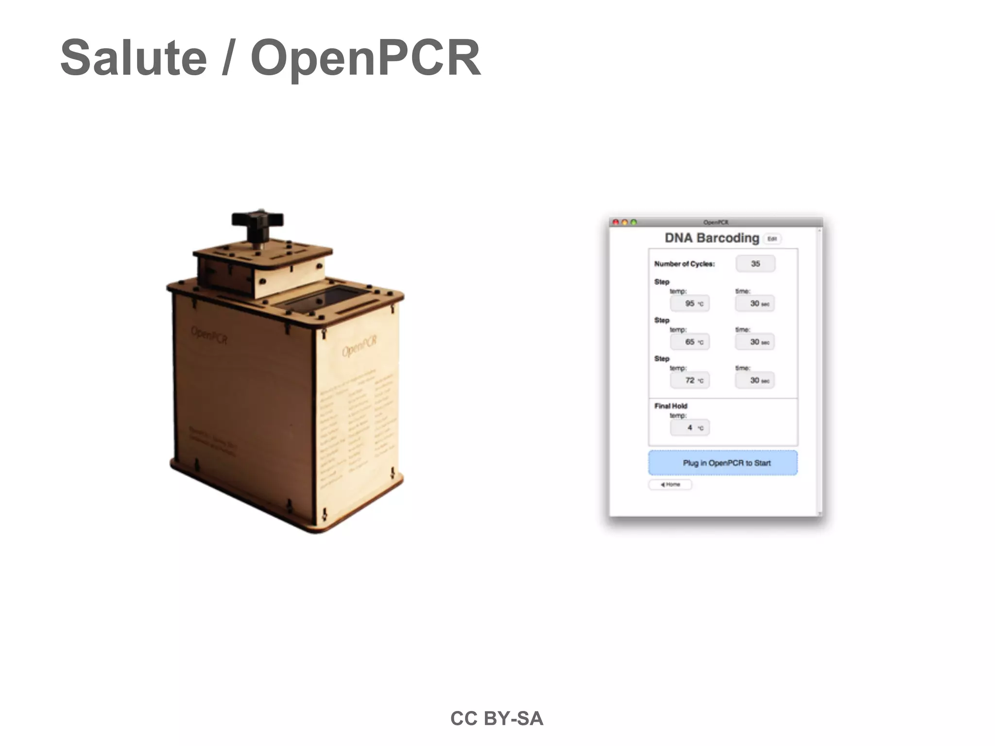 Salute / OpenPCR
CC BY-SA
 