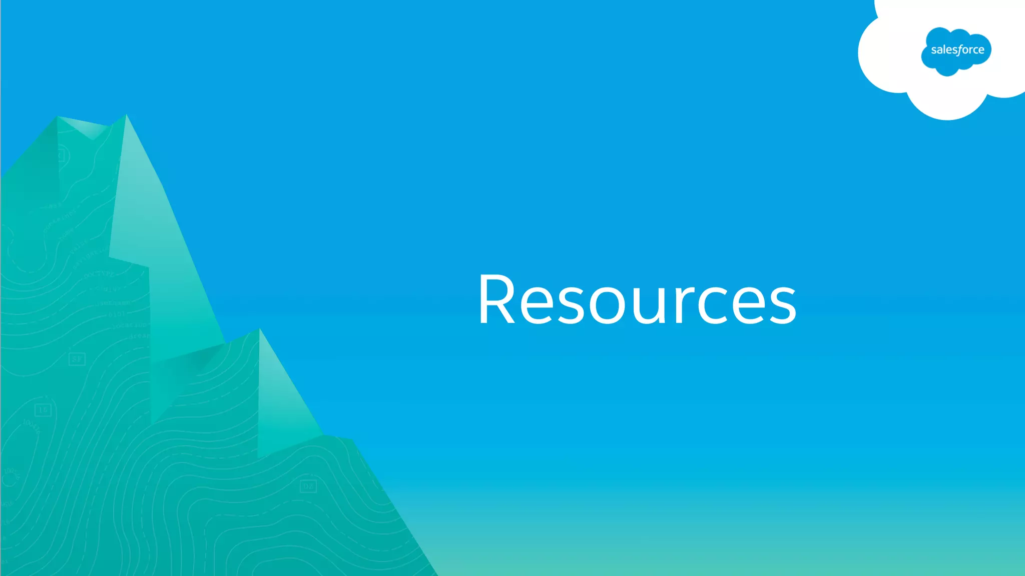Resources
 