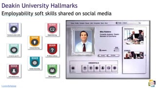 Employability soft skills shared on social media
Deakin University Hallmarks
t.co/ior8y5pbqe
 