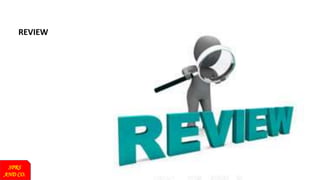 SPRS
AND CO.
38
REVIEW
 