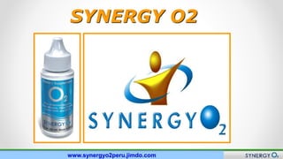 Nuevo Plan de Compensación
SYNERGY O2
www.synergyo2peru.jimdo.com
 
