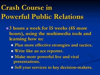 Powerful Public Relations