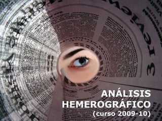 ANÁLISIS HEMEROGRÁFICO (curso 2009-10) 