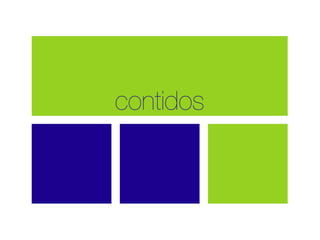 contidos
 