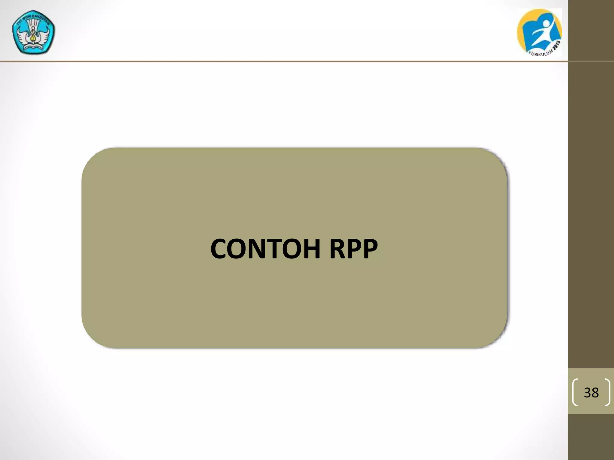 38 
CONTOH RPP 
 