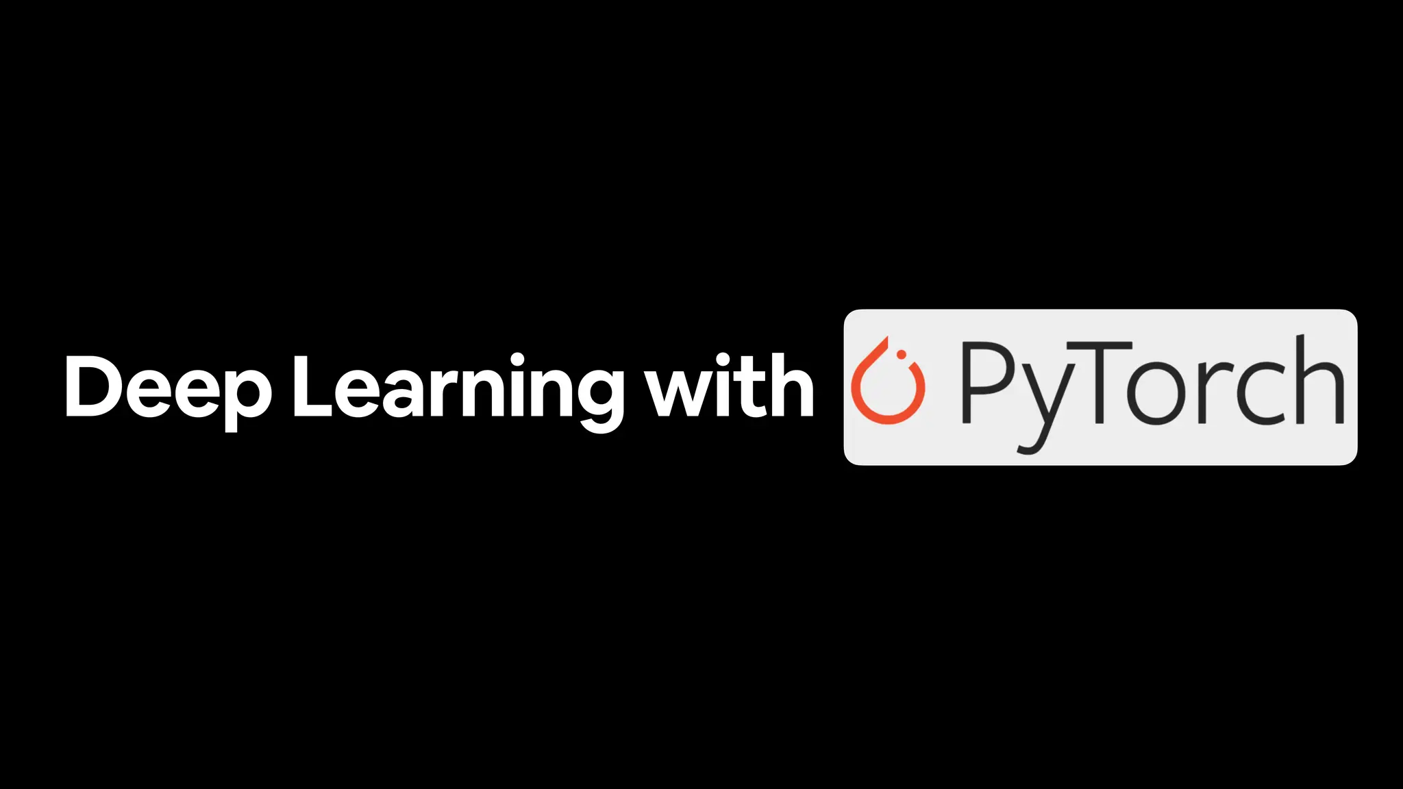 Deep Learning with
 