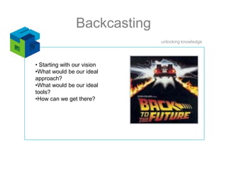 Backcasting Starting with our vision