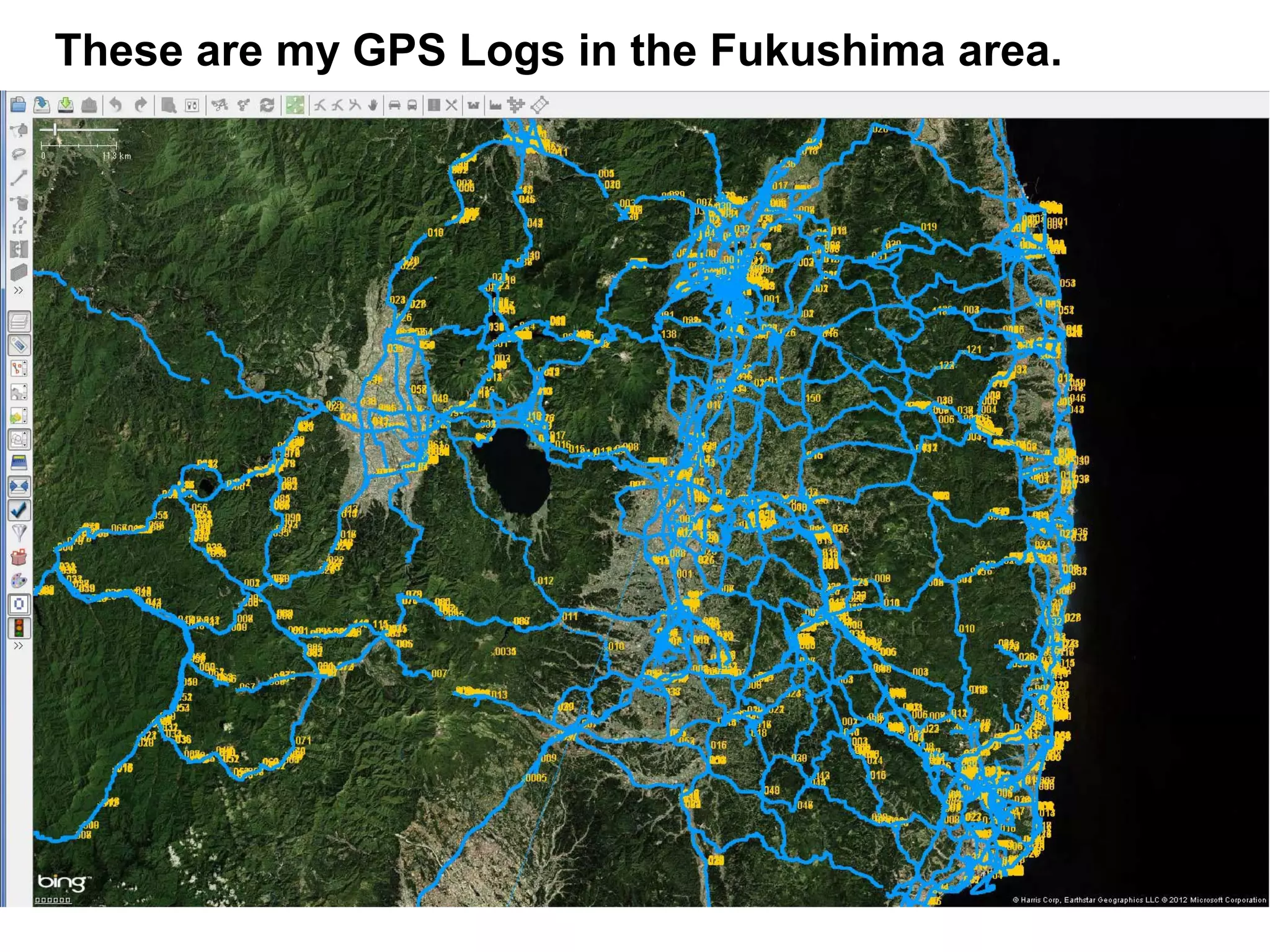 These are my GPS Logs in the Fukushima area.
 