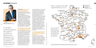 un temps d’avance
Fibre : ouverture de 91 villes
supplémentaires en 2013

12

Bruno Janet
Directeur des Relations avec les
Collectivités locales Groupe – Orange

“L’innovation
numérique apporte
des solutions
concrètes et
efficaces pour
développer une
économie locale
compétitive et
respectueuse de
l’environnement.”
Vive la République numérique !

Dans l’économie globale et connectée
dans laquelle nous vivons, l’attractivité d’un
pays est un facteur clé.
Dans les collectivités et pour nos
entreprises, quelle que soit leur taille, le
déploiement du très haut débit est devenu
un élément fondamental de compétitivité.
Comme nous l’avions fait dans le
développement du haut débit pour tous,
notre Groupe s’y implique fortement. Ce
déploiement est au cœur de la stratégie
d’Orange et de notre projet d’entreprise,
“Conquêtes 2015”, qui place le réseau au
centre de nos priorités. D’ailleurs, malgré
un contexte difficile, nous y consacrons
des investissements considérables.

Le développement du très haut débit,
fixe et mobile, est en marche. Quels
sont vos engagements à ce sujet ?
Côté THD mobile, dès juin 2012, Orange
a ouvert son réseau 4G et a accéléré
ses déploiements en septembre 2013
pour offrir une couverture de 40 %
de la population à la fin de l’année 2013.
Depuis septembre 2013, ce sont
70 agglomérations qui sont couvertes,
représentant plus de 500 villes 4G.
Pour ce qui est du THD fixe avec le
FttH (fibre optique jusqu’à l’habitant),
nous avons dès maintenant engagé
son déploiement dans 332 communes,
représentant un potentiel de près de
10 millions de logements, soit un tiers
des logements français, et nous
avons confirmé notre programme

d’investissements dans ces réseaux FttH.
Cet engagement porte sur une couverture
en propre de 60 % de la population,
soit 3 600 communes réparties dans
220 agglomérations. Deux milliards
d’euros seront ainsi investis d’ici 2015,
avec une accélération là aussi
(150 millions d’euros en 2011, 260 millions
d’euros en 2012 et augmentation en 2013).
Pour les 40 % de logements restants,
le Groupe privilégie la complémentarité.
Complémentarité entre initiatives privées
et publiques – notamment à travers
les réseaux d’initiative publique – et
complémentarité entre les technologies.
Si nous voulons permettre à tous nos
concitoyens de bénéficier au plus vite
de la montée en débit, ce n’est que par
la mobilisation des différentes techniques
disponibles (FttH, VDSL, satellite, 4G…)
qu’il sera possible de garantir un
aménagement numérique équitable entre
les territoires.

Au-delà de ces engagements, quels
sont vos enjeux, présents et futurs,
en termes d’usages innovants dans
les territoires ?
Pour Orange, et c’est ce que nous
montre bien ce nouveau volume de
la collection Paroles d’élus, l’aménagement
numérique des territoires, c’est d’abord
le développement d’usages innovants au
bénéfice des citoyens, du développement
économique, ou de l’optimisation
de la gestion interne des collectivités.
L’innovation numérique apporte des
solutions concrètes et efficaces pour

•••

Cherbourg-Octeville
Cherbourg-Octeville
Cherbourg-Octeville
L e Havre
L e Havre
Le Havre
S aint-L ô
S aint-L ô
Saint-Lô
B res
B res tt
Brestt
B res

Caen
Caen

S aint-B rieuc
S aint-B rieuc
Saint-Brieuc

Quimper
Quimper
V annes
V annes
Vannes

Toute reproduction du présent ouvrage, totale ou partielle, quel que soit le support, est strictement interdite.

Paroles d’élus Comment Orange
contribue-il à l’amélioration
de l’attractivité des territoires ?

L ille
L ille

Chartres
Chartres
Chartres

L a R oc he-s ur-Y on
L a R oc he-sur-Yon
La Roc he-s ur-Y on

Troy es
Troy es
Troy es

Orléans
Orléans
Orléans

Tours
Tours

B lois
B lois
Blois

A uxerre
Auxerre
A uxerre

B ourges Nevers
B ourges Nevers
ourges

Poitiers
Poitiers
Poitiers

Châteauroux
Châteauroux
Châteauroux

Colmar
Colmar

Chaumont
Chaumont
Chaumont

Moulins
Moulins
Moulins

V es oul
V es
Ves oul

Mulhous e
Mulhous e
Mulhous e

Dijon B es anç on
Dijon B es anç on
on
B eaune
B eaune
L ons -le-S aunier
L ons -le-S aunier
-le-Saunier

13

B ourg-en-B res s e
B ourg-en-B res s e
ourg-en-Bresse
A nnec y
A nnec
Annec y
L imoges
L imoges
Limoges
Clermont-Ferrand
L yon
Clermont-Ferrand
Clermont-Ferrand
L yon
A ngoulême
A ngoulême
Angoulême
Chambéry
Chambéry
Chambéry
S aint-Étienne
S aint-Étienne
Saint-Étienne
G renoble
G renoble
renoble
B rive-la-G aillarde
B rive-la-G aillarde
rive-la-Gaillarde
L e Puy -en-V elay
L e Puy -en-V elay
-en-Velay
B ordeaux
B ordeaux
ordeaux
A urillac
A urillac
Aurillac

L a R oc helle
L a R oc helle
Roc helle

À la fin du premier
semestre 2013,
la fibre d’Orange
est engagée* dans
332 communes,
représentant près
de 10 millions
de logements.

V alenc iennes
V alenc iennes
Valenc iennes

A miens S aint-Quentin Charleville-Mézières
Amiens Saint-Quentin Charleville-Méz ières
A miens S aint-Quentin Charleville-Méz ières
B eauvais
B eauvais
L aon
Beauvais
Laon
L aon
Thionville
R ouen
Thionville
R ouen
Thionville
Compiègne
Compiègne
Compiègne
Metz
Metz
Châlons -en-Champagne
Châlons-en-Champagne
Châlons -en-Champagne
Paris
Paris
Nanc y
Nanc y
y
S tras bourg
S tras bourg
Strasbourg

R ennes
R ennes L aval
Rennes L aval
L e Mans
L e Mans
A ngers
A ngers
Angers
Nantes
Nantes
Cholet
Cholet

Réseaux déployés
par Orange.
Réseaux déployés
par un tiers.
Cofinancement Orange.

Dunkerque
Dunkerque
Dunkerque

G uéret
G uéret

Cahors
Cahors

V ic hy
V ic
Vic hy

Mende
Mende

Montélimar
Montélimar
Montélimar

G ap
G ap
Gap

R odez
R odez
Rodez
A gen
A gen
Digne-les -B ains
Digne-les -B ains
Digne-les-Bains
A lès
A lès
Alès
Millau
Millau
Millau
Menton
Menton
Montauban lbi
Montauban
A vignon
A vignon
Avignon
Mont-de-Mars an MontaubanAlbi
Mont-de-Mars an
Mont-de-Marsan
A
Albi
Nic e
Nic e
A uch Toulous e
A uch Toulous e Cas tres
Toulous e Cas tres
Fréjus
tres
Fréjus
Fréjus
Mars eille
Mars eille
eille
B éz iers
B éz iers
iers
Pau
Pau
onne
Carc as ssonne
Pau
Carc as s onne
Toulon
Toulon
Pamiers
Pamiers
Pamiers

B as tia
B as tia
tia

Perpignan
Perpignan
Perpignan

A jac cio
A jac cio
* Pour les communes Orange, les études et les consultations des autres opérateurs sont lancées. Pour les communes
déployées par les autres opérateurs, cela consiste à avoir pris la décision d’achat et lancé les études de raccordement.

parolesdelus.com

 