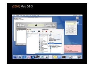 (2001) Mac OS X
 
