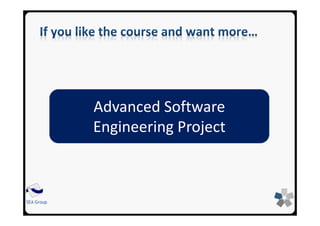SEA GroupSEA Group
Advanced Software
Engineering Project
 