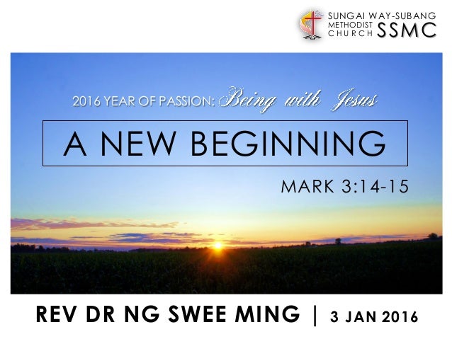 01 03 new beginning - being with jesus mark 3 14-15 final