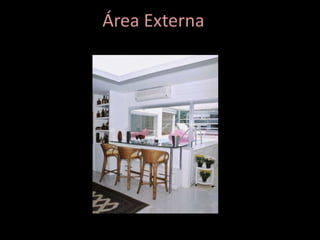   Área Externa