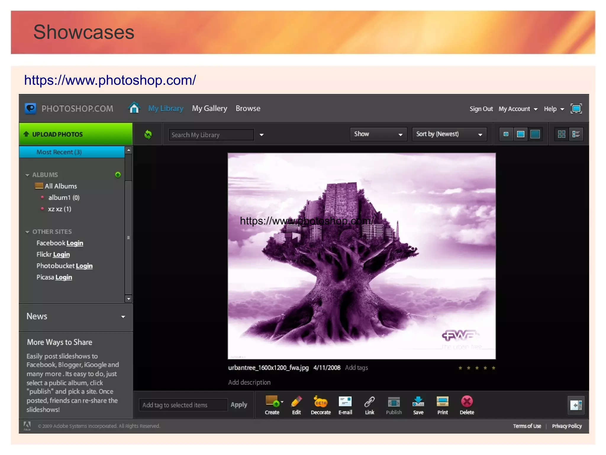 Showcases

https://www.photoshop.com/




                             https://www.photoshop.com/
 