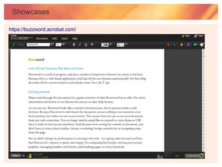Showcases

https://buzzword.acrobat.com/
 