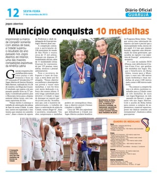 12

Diário Oficial
GUARUJÁ

sexta-feira

1º de novembro de 2013

jogos abertos

Município conquista 10 medalhas

G

Arquivo/PMG

uarujá conquistou dez
medalhas (dois ouros,
cinco pratas e três
bronzes) e ficou na
22ª colocação (2ª divisão) dos 77º
Jogos Abertos do Interior Horácio
Baby Barioni, realizado de 14 a 26
de outubro, em Mogi das Cruzes.
O resultado, que supera o do ano
passado quando ficou na 27ª posição, é considerado positivo, pois
o Município levou para a disputa
somente atletas locais, sem contratar esportistas de fora.
“Nosso mérito é continuar o
trabalho de valorização dos atletas
de base da nossa Cidade. A cada
ano, vamos nos superando, e isso
mostra que estamos no caminho
certo”, disse o diretor de esporte

da Prefeitura e chefe da
delegação de Guarujá nos
Jogos Abertos deste ano.
A competição contou
com a participação de
238 municípios do estado
de São Paulo e reuniu
cerca de 15 mil atletas.
Estavam em disputas 25
modalidades oficiais, além
de 11 modalidades extras.
Guarujá foi representado por 155 pessoas, entre
atletas, técnicos e pessoal
administrativo.
Para o secretário de
Esporte e Lazer de Guarujá, a meta desse ano foi
atingida. “Nosso objetivo
era melhorar o desempenho
nas provas e trazer mais
medalhas, e isso foi feito
com muita dedicação e esforço dos nossos atletas. É
uma longa caminhada para
devolver à Cidade o lugar
de destaque no esporte que
ela já teve um dia. Acreditamos que, com o incentivo da
administração, o trabalho de
base e a valorização do atleta da
Cidade, vamos chegar lá”, disse
o secretário, ressaltando: “Ganhar campeonatos e medalhas

Roberto Sander Jr.

Imprimindo a marca
de competir somente
com atletas de base,
a Cidade superou
o resultado do ano
passado nos Jogos
Abertos do Interior,
uma das maiores
competições esportivas
da América Latina

poderá ser consequência disso,
mas o objetivo central é formar
cidadãos e cidadãs”.
Cerca de 70% dos esportistas
que defenderam a Cidade nos
Jogos Abertos recebem benefício

Beneficiários do Bolsa
Atleta, Cristian Costa
Cruz, na Natação, e
Francisco Lucenildo, no
Taekwondo, garantiram
o ouro para a Cidade;
Cristian também faturou
duas medalhas de prata

do Programa Bolsa Atleta. “Para
que ocorra essa valorização do
esporte e do lazer é preciso que a
municipalidade tenha clareza do
seu papel. E é isso que estamos
fazendo, seguindo uma determinação da nossa governante, que
acredita no esporte e no esportista de Guarujá”, acrescentou o
secretário.
É o caso do nadador PCD
(Pessoa com deficiência) Cristian Costa Cruz, que ganhou
três medalhas nos Jogos. Ele,
que é beneficiário do Bolsa
Atleta, trouxe para o Município o ouro nos 100 metros
(nado borboleta) e duas medalhas de prata (100 metros
nado costas e 400 metros nado
livre).
“Eu comecei a competir há
ano e já obtive excelentes resultados para a Cidade como
as três medalhas de ouro
nos Jogos Regionais, no mês
passado em Barueri, e agora
essas três nos Jogos Abertos.
Com o auxílio do Bolsa Atleta
para custear a comprar de suplementos e material esportivo,
posso me dedicar somente aos
treinamentos”, finalizou o atleta
guarujaense.

Quadro de Medalhas
Ouro
Taekwondo: Categoria até 80 kg
- Francisco Lucenildo
Natação PCD Masculino: 100 metros nado borboleta
- Cristian Costa Cruz
Prata
Natação PCD Feminino: 100 metros nado livre
- Maria Noemia Morais Silva
Natação PCD Feminino - 100 metros nado costas
- Maria Noemia Moraes Silva
Natação PCD Masculino - 100 metros nado costas
- Cristian Costa Cruz
Natação PCD Masculino - 400 metros nado livre
- Cristian Costa Cruz
Capoeira Feminina: Leve Médio - Veruska G. Combroni

O basquete
masculino
conquistou
uma das três
medalhas de
bronze da
Cidade

Bronze
Natação PCD Feminino: 50 metros nado livre
- Maria Noemia Moraes Silva
Atletismo PCD Masculino: 1500 m rasos
- Reginaldo Rodrigues
Basquete masculino
Outros resultados:
Xadrez Masculino - 4º Lugar
Vôlei de Praia Masculino - 7º lugar
Ginástica Artística Feminina: 14 anos – 9º lugar

 
