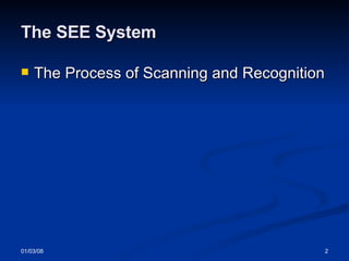 Are they watching…the SEE system | PPT