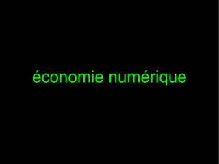 économie numérique

 