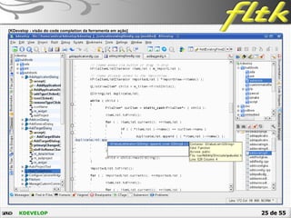 25 de 55KDEVELOP
 [KDevelop - visão do code completion da ferramenta em ação]
 