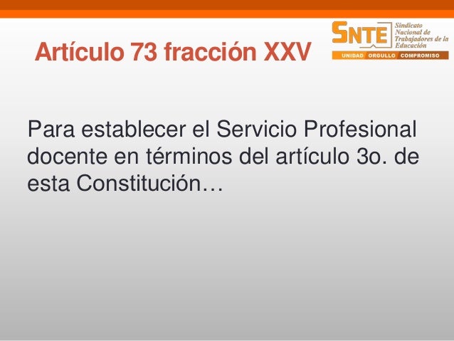 Reforma Constitucional a los artículos 3 y 73