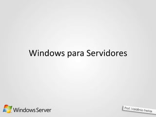 Windows para Servidores