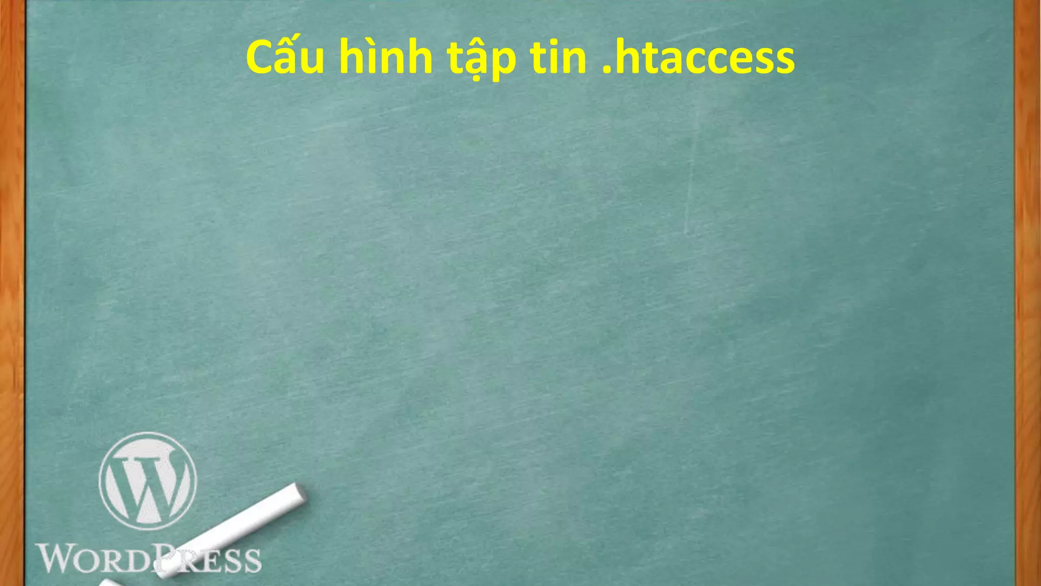 Cấu hình tập tin .htaccess
 
