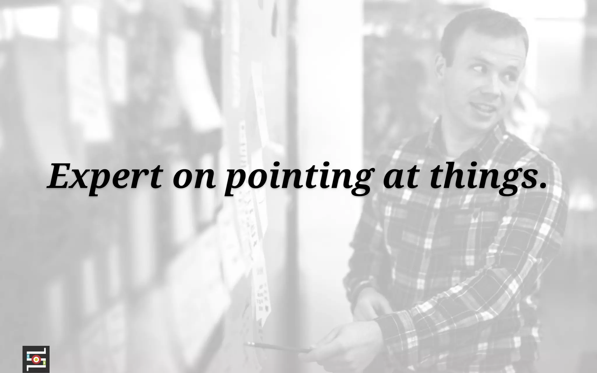 @_davestadler
Expert on pointing at things.
 