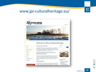www.jpi-culturalheritage.eu/ 
54 
 