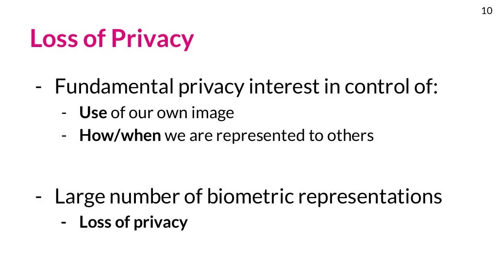 Privacy and ethical issues in Biometric Systems