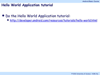 Android Development 1: Hello World | PPT