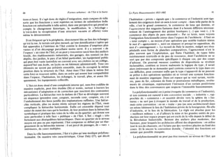 40 Formes urbaines : de l'îlot à la barre
tions et lieux. I l s'agit donc de règles d'intégration, mais conçues de telle
sorte que les fonctions y sont repérées en termes de substitution (telle
fonction est substituable à telle autre), dans une perspective qui prend en
compte le changement historique, la modification, le « bricolage »
(c'est-à-dire la récupération d'une structure vacante et offerte) voire
même le détournement.
Il est fréquent qu'à la périphérie, directement liée au lieu des échanges
qu'est la rue, le terrain soit plus mesuré, qu'une densification s'opère qui
fait apparaître à l'intérieur de l'îlot comme le domaine d'emprises plus
vastes et d'un découpage parcellaire moins serré. I l y a souvent « de
l'espace » au cœur de l'îlot, et on peut y rencontrer aussi bien des ateliers
lourds, des établissements industriels, des garages, des remises ou des
dépôts, des jardins, le parc d'un hôtel particulier, un équipement public
qui peut être vaste (autrefois un couvent avec ses cloîtres ou un collège,
aujourd'hui une école, un lycée ou un bâtiment administratif). Tous ces
éléments ne seront pas présents ensemble, mais ils occupent la même
position dans la structure de l'îlot. Ainsi dans l'îlot (dans le même îlot
cette fois) se trouvent mêlés, dans un ordre qui assure leur compatibilité
dans l'espace, l'habitation, les échanges, le travail, plus, et assez fré-
quemment, les équipements collectifs.
L'îlot est donc doué d'une complexité interne qui, sans être codifiée de
manière explicite, peut être étudiée (26) et testée, surtout à travers les
mécanismes d'adaptation et de correction que suscitent des contraintes
particulières. La hiérarchie vers le dedans de l'îlot se développe souvent
en séquence (première cour, coupure, seconde cour, coupure, etc.) et
l'emboîtement des lieux justifie des implantations raffinées. Une hiérar-
chie verticale, plus ou moins étirée suivant les régions de l'îlot, vient
compliquer la hiérarchie horizontale. Enfin cet ensemble dépend tout
entier du statut des rues qui le bordent, de leur position dans la hiérarchie
symbolique et pratique des voies de la ville ou du quartier, qui donne son
sens particulier à telle face « publique » de l'îlot. L'îlot « réagit » très
fortement aux déséquilibres hiérarchiques. Dans un quartier où le niveau
moyen est peu ou pas représenté, l'îlot compense ce défaut par un élar-
gissement de sa hiérarchie interne : il est percé de passages, de « rues »
intérieures, de cours multiples.
Dans la ville haussmannienne, l'îlot n'a plus qu'une modique polyfonc-
tionnalité. De manière très caractéristique, César Daly (27), qui décrit
:
Le Paris Haussmannien 1853-1882 4!
l'habitation « privée » signale que « le commerce et l'industrie sont éga-
lement des exigences dont on aura à tenir compte : dans telle partie de la
ville, c'est le grand commerce, le commerce de luxe qui domine, et
l'agencement des magasins fastueux dont il a besoin différera nécessai-
rement de l'aménagement des petites boutiques (...) que veut (...) le
commerce des objets de pure nécessité ». Par ce texte, nous voyons
l'intégration fonctionnelle entrer dans l'espace de l'architecte : il faut en
« tenir compte », au moyen d'une opération que semble traduire mieux
le mot d'« agencement », suivi en mineure et presqu'en opposition, du
mot d'« aménagement ». Le recueil de Daly le montre, malgré ses réca-
pitulatifs sous forme de planches comparatives, l'agencement n'est le
plus souvent que l'exploitation, qui flatte l'habileté, de types bâtis
extrêmement restrictifs et de peu de ressource, dont l'architecte ne se
sort que par des compromis spécifiques à chaque cas, par des coups
d'adresse. On pourrait mesurer combien de dispositions se révèlent
inclassables, combien se trouve malmenée la logique du type ; il serait
alors intéressant de se demander quel contenu conserve le type dans ces
cas difficiles, pour constater enfin que le type s'appauvrit de ne pouvoir
se prêter à des opérations spatiales où se verrait une syntaxe fonction-
nant de manière organique. Dans cet espace qui se veut savant, verriè-
res, pans de fer, colonnes de fonte et poutraisons métalliques, revête-
ments de céramique, représentent l'intrusion d'un certain positivisme
dans le bloc des convenances que respecte l'immeuble haussmannien.
La polyfonctionnalité est à peine évoquée (le commerce et l'industrie),
et son contenu est ramené à une convention sociale : « industrie », rap-
prochée de « commerce » et aussitôt déviée vers la sphère du « fas-
tueux » ne sert pas à évoquer le monde du travail et de la production,
mais cette convention : on ne « traite » pas (au sens architectural) dans
un même bâtiment le lieu de l'habitation privée de la bourgeoisie, fût-elle
d'industrie, et le lieu de la fabrication. La règle est absolue pour les
« meilleurs milieux », et d'ailleurs la mine et les grandes unités de pro-
duction ont leur espace propre qui est exclu de la ville depuis le début de
la Révolution Industrielle. Restent des ateliers plus modestes, des
bureaux, pour lesquels les architectes offrent des dispositions : on utilise
tout le rez-de-chaussée, on l'éclairé par des verrières placées au fond des
cours. Et là encore la convention domine^: l'identité des fonctions est
autant que possible masquée.
La polyfonctionnalité ne peut pas être énoncée au niveau de l'îlot, qui
 