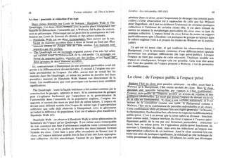 68 Formes urbaines : de l'îlot à la barre
Le close : poursuite et réduction d'un type
Deuxcloses dessinés par Louis de Soisson : Handside Walk et The
Quadringle. Ces deuxcloses iormenTâvec la petite place trianguIaire"suT~
laquelle ils débouchent, l'ensemble qui, à Welwyn, fait le plus de conces-
sion au pittoresque. Pittoresque qui est peut-être la conséquence de l'uti-
lisation par Louis de Soisson du chemin et des arbres existants.
— Handside. Walk est-un-ela^e rectangulaire, bien ouvert sur la rue,
formé de maisons accolées deux à deux et fermé au fond par d'eux
maisons sirnées^é^cPîaque è"bte de l'axe médian. Les maisons sont
^s^p_aréexcar_d^s_jaj^jnsL. " ~"~
— The Quadringle est un rectangle organisé autour d'un très bel arbre
qui existait avant la co~nstructidh de la cité-jardin. Ce rectangle est
fornié_de_maisons isolées^ séparées par des jardins, et est ferme par
deux groupes de deux maisons accolées.
Ici, contrairement à Hampstead où une attention particulière avait été
portée à la différenciation devant/derrière, il existait à l'origine une cer-
taine perméabilité de l'espace. En effet, aucun mur ne venait lier les
maisons dans the Quadringle, et même les jardins de derrière des deux
premières maisons de Handside Walk étaient vus directement de la
route. Les modifications que vont provoquer ces lacunes nous semblent
significatives.
The Quadringle : toute la façade intérieure a été rendue continue par la
construction de garages, appentis et murs. Si la construction de garages
peut s'expliquer facilement par l'apparition et la généralisation de
l'automobile dans l'ensemble de la population anglaise, l'origine des
appentis et surtout des murs ne peut être de même nature. L'espace de
devant ainsi délimité semble être l'enjeu du même type d'appropriation
collective que celle déjà observée à Hampstead, avec le glissement
qu'induit la différence de population. Ceci est d'ailleurs plus manifeste à
Handside Walk (45).
Handside Walk : on observe à Handside Walk le même phénomène de
fermeture de l'espace qu'au Quadringle. Il est même assez remarquable
de voir comment une haie d'arbrisseaux empêche toute communication
visuelle entre la rue et les jardins de derrière des deux maisons formant
l'entrée du close. Cette haie a pour effet secondaire de fermer tout le
close, et l'espace intérieur semble être le lieu d'une très forte appropria-
tion collective. (A titre anecdotique, l'auteur de ces lignes n'a pas osé
Londres : les cités-jardins 1905-1925 69
pénétrer dans ce close, ayant l'impression de déranger une intimité parti-
culière.) Cette observation est à rapprocher de celle que fait Wilmott
pour Dagenham, où il met en évidence l'existence de certaines pratiques
collectives à l'intérieur de certains closes (46). Il est alors tentant de
mettre en relation la morphologie particulière du close avec ce type de
pratique collective. L'espace fermé du close forme du moins un support
particulièrement apte à focaliser ces pratiques de groupe en latence dans
la culture anglaise (voir à ce propos les études de Wilmott sur la matrilo-
calité).
Ce qui est ici assez clair, et qui confirme les observations faites à
Hampstead, c'est la nécessaire existence d'une différenciation spatiale
permettant une pratique différenciée (de type privé/public). Lorsque
l'espace ne tient pas compte de cette nécessité, l'habitant modifie son
espace en conséquence, lorsque cela est possible. Cela veut dire aussi
que l'une des qualités de l'espace proposé à Welwyn, c'est de permettre
ces modifications.
Le close : de l'espace public à l'espace privé
RMyjre l'îlot au close peut paraître arbitraire : en effet, aussi bien à
Welwyn qu'à Hampstead, l'îlot existe au-delà du close. Mais l^_close_
introduit une_nouvelle hiérarchie^jjarrapport à l'îlot traditionnel^
Pespace semi-pu^IîF^oTT'impasse^^roduit un niveau de relation et des
jràïïqlïeTTnTTâbituelles. Le~recul que prend l'espace de devant vTs^à-vTs^
de la vUlè~jsrfondàmëTTtaTT1ë~^ autonomie, et il est
temaiUde~Tê~~cc^sidérër^omme" une~TïmïeT~A_Iïampstead comme à
Welwyn, l'îlot est la combinaison de parcelles individuelles et de closes.
Cette combinaison obeïfen prelïïierliêlTaljxTeglès générales : laclensité,
le cheminement. En deuxième lieu, elle tente de respecter la différenciation
public/privé. C'est à ce niveau que le close opère sa division : fonction-
nant comme unité, l'espace intérieur du close s'oppose à l'espace spéci-
fiquement public de la rue par une fermeture particulière : rétrécisse-
ment, haie ou même porte. Et l'opposition public/privé fonctionne de
nouveau à l'intérieur du close, mais avec les réductions qu'impose une
appropriation collective de cet intérieur. Ainsi le close soustrait à la rue
toute une série de pratiques signifiantes, la réduisant au rôle technique de
voirie permettant les déplacements. (D'ailleurs les outils que développe
 