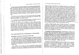 76
Formes urbaines : de l'îlot à la barre
Au-delà des jeux de briques et du décor, le travail de l'école d'Amstër-
dam nous apparaît bien plus comme une suite d'expérimentations sur
l'îlot à partir d'une réflexion sur les cellules d'habitation et leur combi-
naison (49). Ainsi posée, l'étude ne se réduit plus à une discussion stylis-
tique, mais met en lumière le problème d'une architecture urbaine où la
façade n'est pas la simple révélation d'un dedans mais le lieu d'un conflit,
d'un compromis entre deux échelles, celle du logement et celle de la
ville. j
Pour illustrer notre recherche, nous avons résolu, après une investiga-
tion assez complète des réalisations urbanistiques de la période 1910-
1940, de nous limiter à ces deux secteurs.
L'un, modeste, est celui de Spaarndammerbuurt, l'autre plus vaste est
l'extension Sud réalisée d'après le plan de Berlage de 1917.
En effet, les quartiers Est (Insulinde) et Ouest (Mercator plein,
Hofweg) ne font que confirmer avec des particularités les observations
recueillies dans les secteurs choisis. Quant aux cités-jardins Nord
(Buiksloterham, Nieuwendammerham) ou Sud-Est (Watergraafsmeer)
bien qu'offrant l'intérêt de comparaison avec celles de Londres, elles
nous ont semblé en marge de l'interrogation sur l'îlot qui est la nôtre ici et
A ne présentent pas le caractère d'expérience historique des cités-jardins
anglaises dont elles sont issues.
Les particularités de l'Urbanisme à Amsterdam
Démographie et logement à Amsterdam au XIXe siècle
De 1850 à 1920 et sortant d'une grande période de stagnation économi-
que, Amsterdam voit sa population multipliée par trois, passant de
230 000 à 690 000 habitants. Le redéveloppement du commerce colonial
se conjugue aux premiers effets de l'industrialisation pour rendre aux
Pays-Bas une prospérité que le siècle précédent, dominé par les guerres
maritimes avec l'Angleterre, puis par le blocus de Napoléon I e r , lui avait
refusée (50).
Pour profiter de cet essort, la ville d'Amsterdam devra d'abord
moderniser son port que l'ensablement du Zuiderzee rend difficilement
praticable. Si le canal de la Hollande septentrionale (canal du Helder)
Les extensions d'Amsterdam 1913-1934
11
achevé en 1825, mais réalisé avec un gabarit trop petit, ne produit pas les
effets escomptés, celui de la mer du Nord (d'Amsterdam à Ijmuiden),
réalisé de 1865 à 1875, marque véritablement le point de départ de la
modernisation de la ville, sanctionné par le plan de l'ingénieur Kalf en
1875, premier plan d'extension depuis les trois canaux (51); en effet, la
ville n'a pratiquement pas augmenté de population depuis le xvne siècle,
et celle-ci se loge toujours dans le périmètre de la ville ancienne. Compte ,
tenu des contraintes propres à la Hollande, Kalf prévoit un développe-
ment en couronne autour de l'agglomération et utilise largement pour le f
tracé des voies la trame d'irrigation du parcellaire rural préexistant^1
sanctionnant l'abandon du dessin radioconcentrique au profit d'une f-
opposition entre deux directions orthogonales. Exclusivement préoc- *
cifpë de viabilité, il laisse la construction des bâtiments aux mains defr
spéculateurs. La conséquence en est une opposition entre les quartiersV
de la bourgeoisie principalement localisés autour du Vondelpark (entre- A
pris par initiative privée en 1863) et les quartiers ouvriers.
Ceux-ci, malgré quelques parcs nettement plus petits : Oosterpark,
Sarphatipark, représentent des lotissements spéculatifs où la rentabilité
maximum est recherchée, avec, comme conséquence, des logements très
exigus (20 m 2 au total) : une pièce par famille, à simple orientation avec
des boxes où sont placés les lits, avec un recoin pour la cuisine, connus
sous le nom de logements « à alcôves ».
L^s_gjiartiej^djîJSp^^ Staatliedesbuurt, Kinker, Dap-
perbuurt, Pijp et Oosterparkbuurt, édifiés ainsi, occupent peu à peu toute
ja surface restée libre entre l'enceinte des trois canaux^eLlaiimite-du_
tejTitQir^çjmimj:^^. L'accroissement démographique se poursuivant, la
densification des logements populaires devient extrême, avec, comme
conséquence, dans les vieux quartiers, la réalisation de logements de
fortune dans les cours (logements intercalaires), dans les nouveaux, la
surpopulation de cellules déjà exiguës, dans les deux cas, l'utilisation de
tous les espaces disponibles : combles, caves, etc.
Quelques sociétés philantropiques à partir de 1852, puis des coopérati-
ves ouvrières à partir de 1868 tentèrent de remédier à ces conditions.
Parmi elles, les coopératives « Rochdale », « Eigen Haard », « Eigen
Woningen », « De Dageraad » que l'on retrouvera dans le plan Sud.
Mais malgré une aide de la municipalité, les réalisations ne devaient pas
atteindre un volume en rapport avec l'ampleur du problème.
 