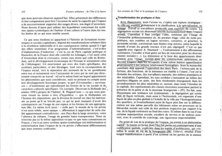 152 Formes urbaines : de l'îlot à la barre
que nous pouvons observer aujourd'hui. Elles présentent des différences
et leur comparaison peut être l'occasion de saisir la capacité que l'espace
a de successivement supporter des usages divers, son degré d'ouverture.
Nous devons d'autre part utiliser des hypothèses concernant les systè-
mes spatio-symboliques de l'habiter d'une culture à l'autre dans les seu-
les limites de ce qui nous semble assuré.
Ce que nous étudions ici appartient à l'histoire de formations écono-
miques et sociales capitalistes, dépend des transformations urbaines liées
à la révolution industrielle et à ses conséquences (même quand il s'agit
des effets immédiats d'un programme d'industrialisation, c'est-à-dire
d'implantations d'industries : c'est le cas de Paris capitale politique et
financière de la France dont elle contrôle les échanges, c'est aussi celui
d'Amsterdam dont la croissance, moins sans doute que celle de Rotter-
dam, suit le développement économique de l'Europe et notamment celui
de l'Allemagne). Un mouvement qui avec des traits spécifiques, des
systèmes particuliers, et des décalages, tend vers la recomposition de
l'espace social, vers la séparation des moments de la vie quotidienne
entre eux et notamment vers l'autonomie de ceux qui ne sont pas direc-
tement consacrés au travail : tel est le même fond sur lequel apparaissent
les phénomènes que nous considérons, mais en prenant en compte aussi
leur développement historique propre; la part d'éventuelles « survivan-
ces », d'institutions qui reproduisent les formes de la vie sociale et de_
caractères culturels spécifiques. Un exemple. Décrivant la Hollande des ,
années 1950 à propos de l'habiter, B. Pingaud note — ce que nous pou-
vons retenir au moins à titre d'hypothèse — que le Hollandais est
l'homme des séparations, que la division du travail est chez lui intériori-
sée au point qu'il ne bricole pas, ce qui ne peut manquer d'avoir des
conséquences sur l'usage de son espace et les formes de son appropria-
tion (96). Le même écrit aussi : « nulle part, le monde de la vie privée
n'est aussi solide, aussi opaque », affirmation à rapprocher de cette réa-
lité apparemment contradictoire : aux Pays-Bas la large ouverture, voire
l'absence de rideaux, l'usage de grandes baies transparentes. Nous ne
trouvons pas ici la même opposition vu/pas vu que nous connaissons en
France, c'est à un autre système spatio-symbolique (où intériorisation et
extériorisation dans l'espace de la vie privée s'effectuent différemment)
que nous sommes confrontés.
Les avatars de l'îlot et la pratique de l'espace 153
^Transformation des pratiques et îlots
Avec Haussmann, nous l'avons vu, s'opère une rupture stratégique :
la ville est soumise^globalement à la clarification, à la spécialisation, au
zonage. Travail et travailleurs productifs sont expuïsés~du centre. La
ségrégation sociale est désormaiTTr^rite_4gt(£e^ l'espace
urbain. Cependant iî faut corriger l'idée, soutenue par l'image de
l'immeuble préhaussmannien où, du premier étage, celui du riche pro-
priétaire, aux combles où logent ouvriers, cousettes, et grisettes, la
pyramide sociale, coexisterait sans limites trop strictes, selon laquelle le
monde d'avant les grands travaux n'est pas ségrégatif. C'est ce que
rappelle avec vigueur A. Daumard : « Contrairement à des affirmations
sommaires, l'escalier n'était guère un lieu de rencontre pour les diverses
classes sociales (...). La dimension et le luxe des appartements dimi-
nuaient^rve^Tétage, s u r t o u j L ^ ^
Se^OTdHEmpiïêTnîa'^ d'une même maison appartenaient
généj^temei^^
censitaire déjà apparaît l'opposltîoXdèl^êûxTParis : l'aristocratie de la
fortune, des fonctions, de la naissance est établie à l'ouest; l'est est le
domaine des artisans, des travailleurs manuels, des milieux populaires et
des misérables. Cependant, les rues sordides s'unissaient au milieu des
quartiers éiégants ou aisés, des îlots résidentiels émergeaient dans les
arrondissements les plus misérables et, surtout, dans toute l'étendue de
la capitale, des représentants des classes moyennes assuraient partout la
présence de la petite et de la moyenne bourgeoisie » (97). En fait, sous
Haussmann une tendance est systématisée : la ségrégation qui existe
déjà de façon verticale, mais aussi à l'horizontale, est organisée d'une
façon de plus en plus globale à l'échelle de la ville par l'homogénéisation
des quartiers, et éventuellement aussi de façon plus fine sur la différen-
ciation sur une même parcelle des bâtiments selon un processus où la
hiérarchie sociale suit celle de leur position respective par rapport à la
rue, de la façade extérieure au fond des cours. Et même dans le cas d'une
certaine superposition sociale, escaliers de service et de maîtres assu-
rent, avec le contrôle du concierge, une rigoureuse imperméabilité.
Dupoint de vue de la pratique de l'espa^^onassiste à un phénomène
capital Haremise en forme_a^ontnloXfai^
codification spatiale, expjicitée dansjes Jxaités d'architecture^qui cris-
tallise le mode de vie d e j a bourgeoisie (98). Celui-ci, résultafinTrùr
longliêTranstormation à partir d'un système où les parties de la maison
 