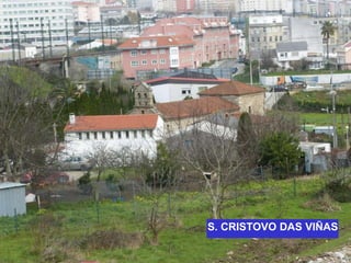 S. CRISTOVO DAS VIÑAS
 
